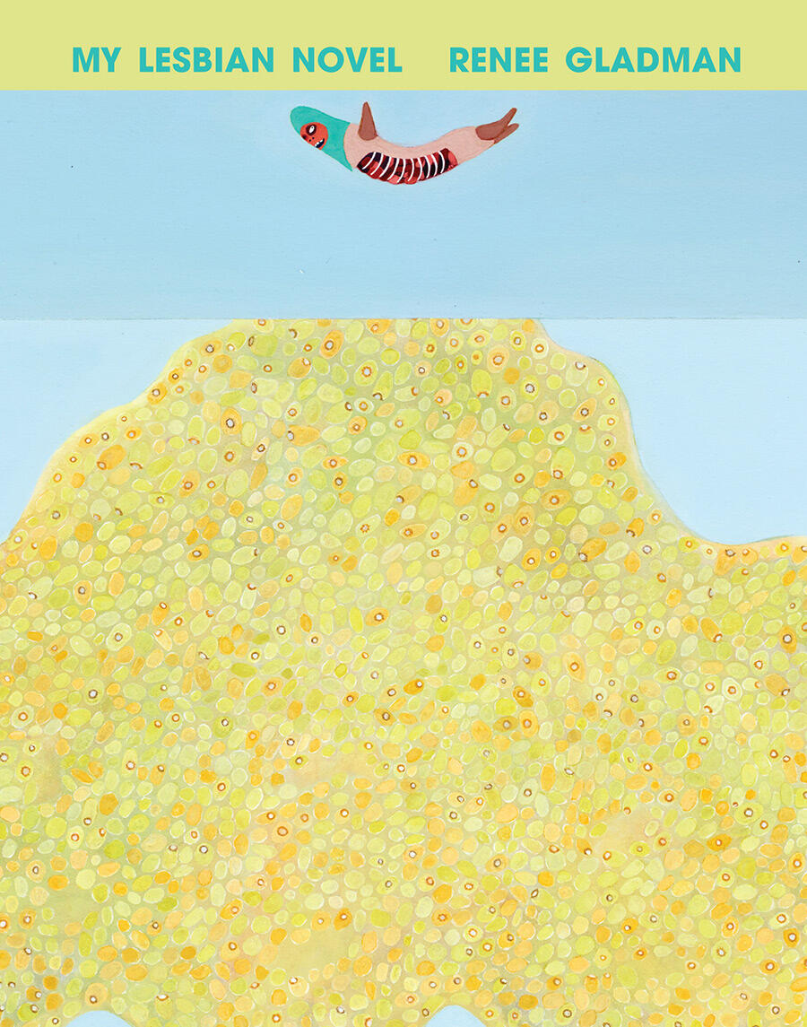 renee-gladman-my-lesbian-novel